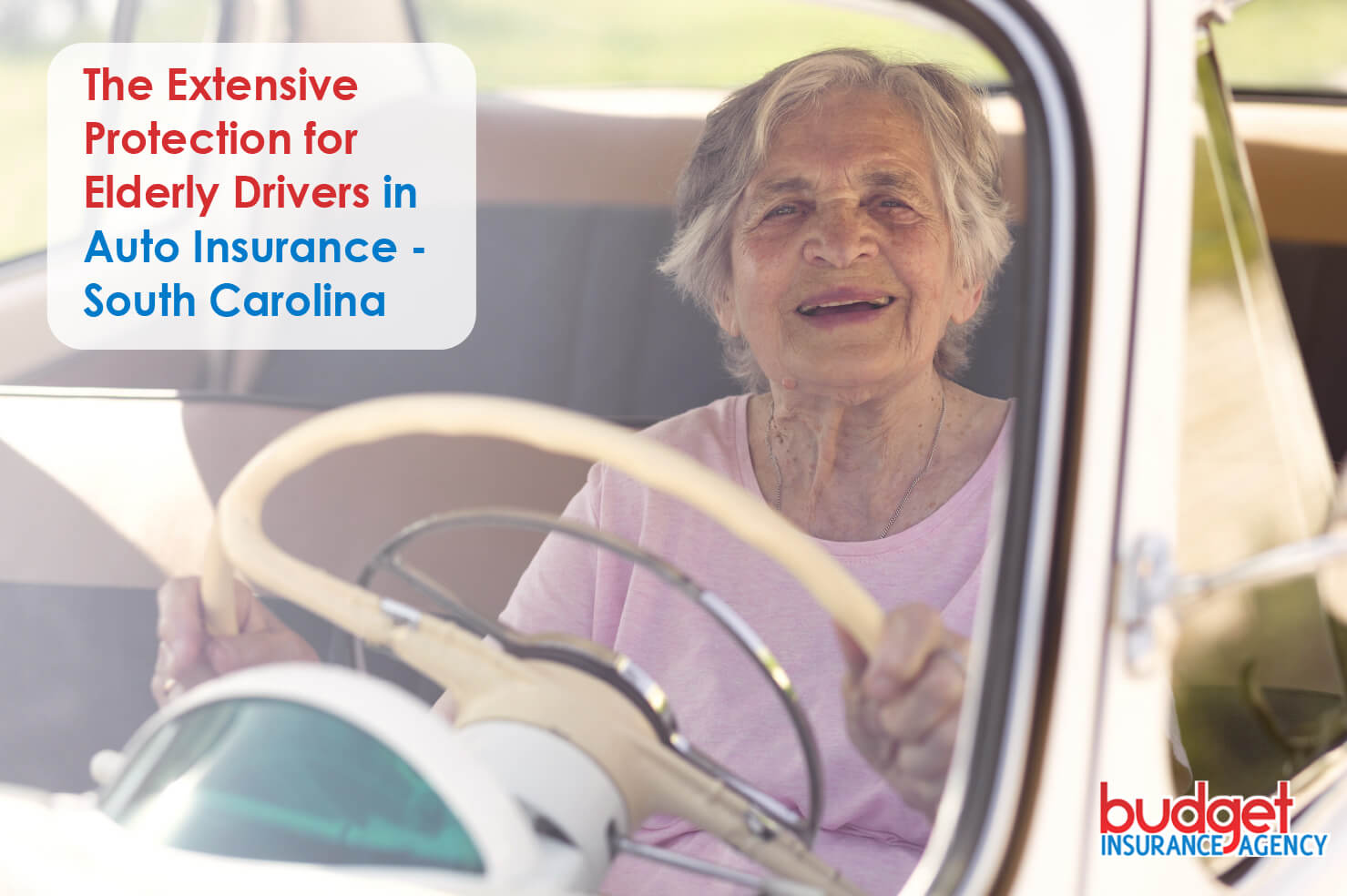 The Extensive Protection for Elderly Drivers in Auto Insurance - South Carolina